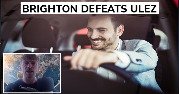 Brighton Has Defeated ULEZ – Labour Backs Down