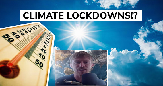 Climate Lockdowns!?