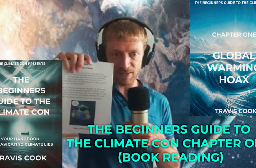 The Beginners Guide To The Climate Con – Chapter One (Book Reading)